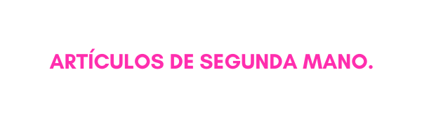 Artículos de segunda mano
